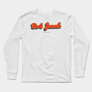 Bert Jansch Long Sleeve T-Shirt